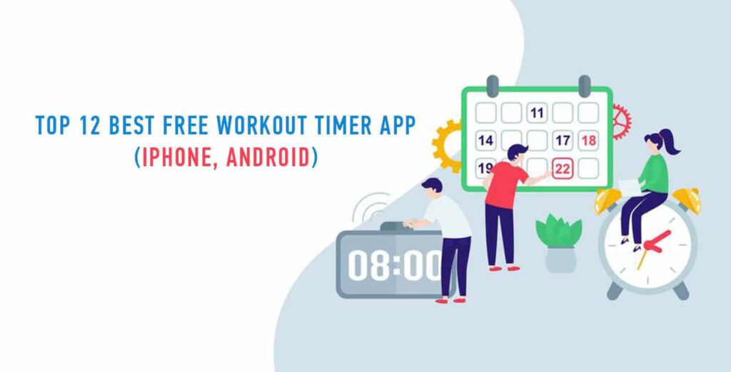 Top 12 best free workout timer app (iPhone, android)