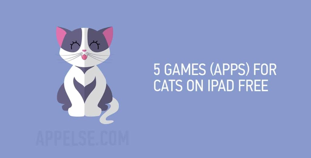 5 Games (apps) for cats on iPad free