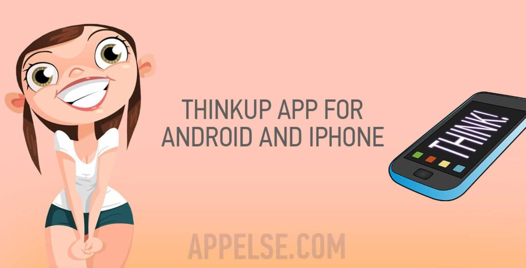 Review of the best 7 thinkup app for android and iphone
