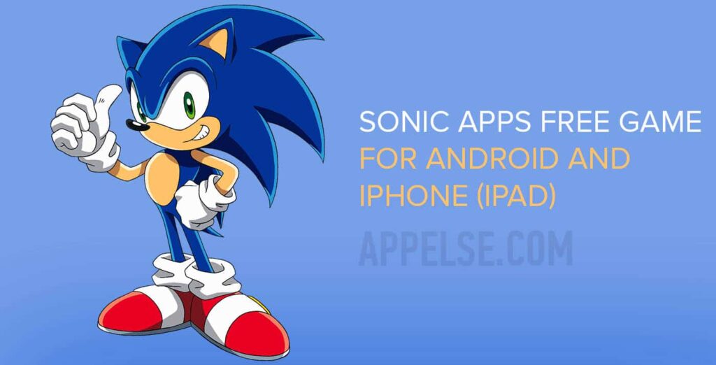 Sonic apps for free runners adventure for Android and iPhone (iPad)