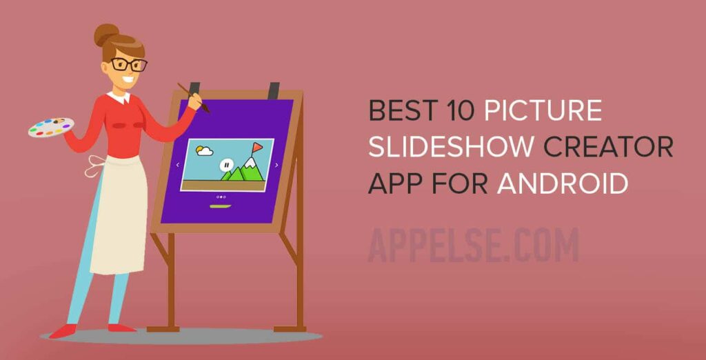 Best 10 picture slideshow creator app for Android