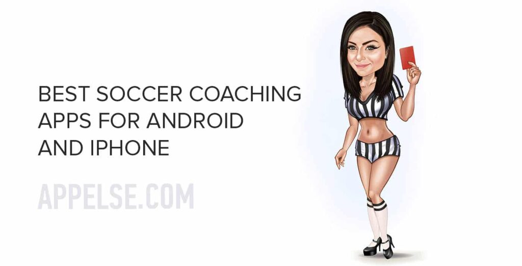 Best 10 soccer coaching (training, substitution, tactics) apps for Android and iPhone