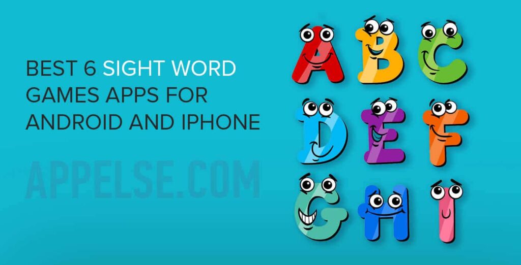 Best 6 sight word games apps for Android and iPhone