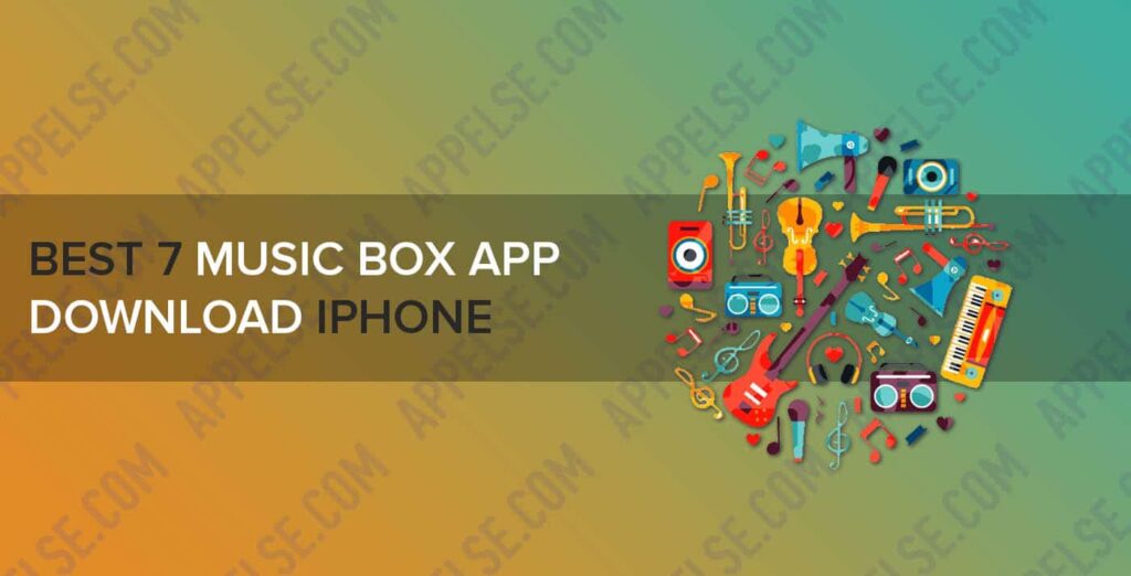 Best 7 music box app download iphone