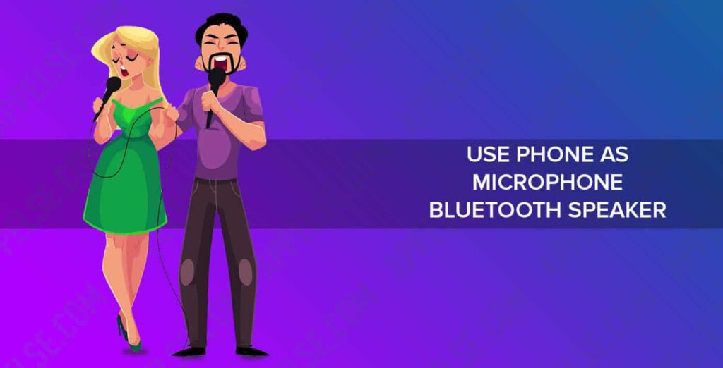 Best 7 microphone apps for bluetooth speaker (iPhone and Android)