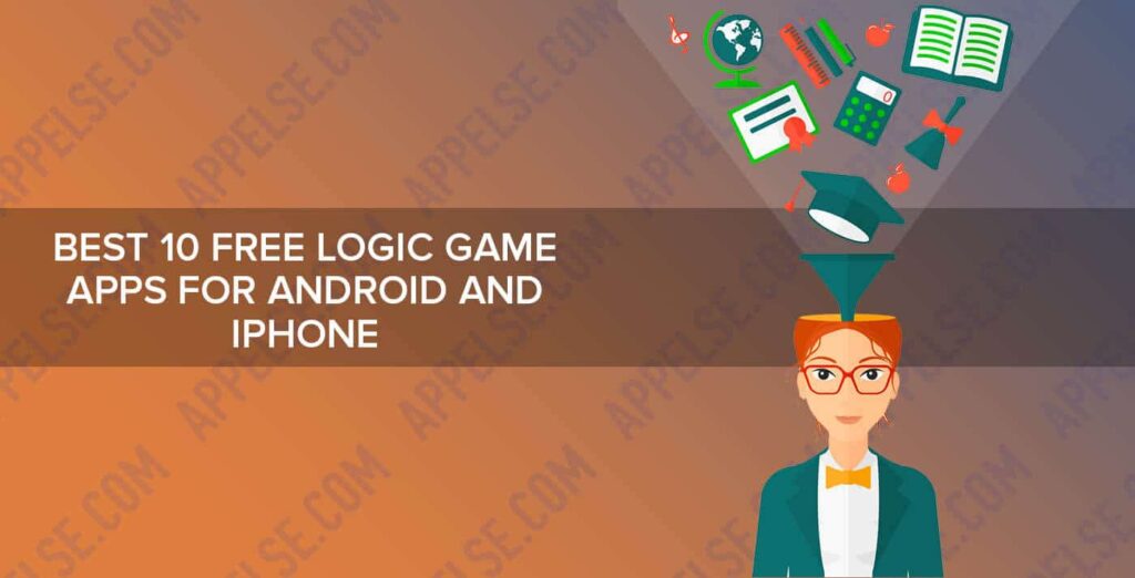 Best 10 free logic game apps for Android and iPhone