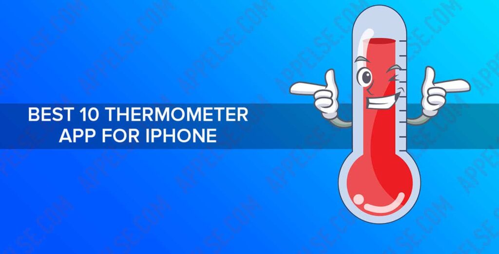 Best 10 thermometer app for iPhone