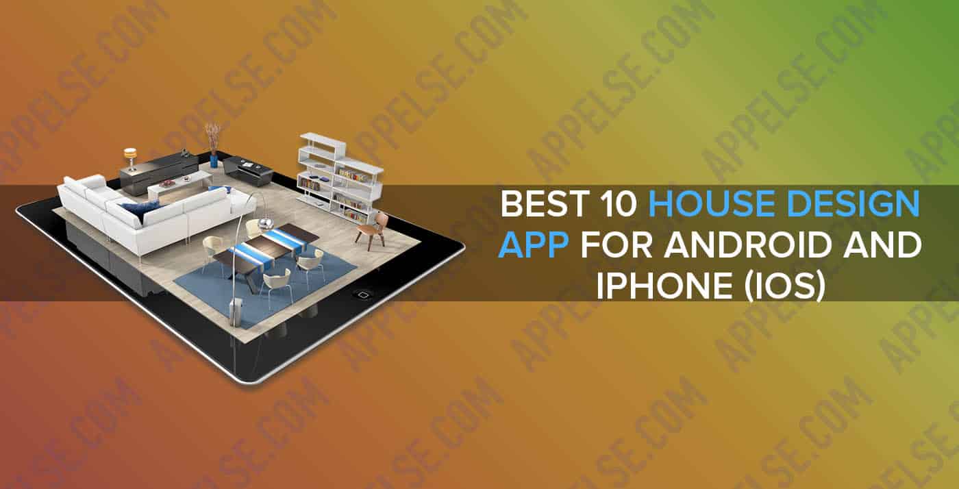 Best 10 House Design App For Android And Iphone Ios